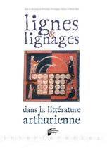 Interférences - Lignes et lignages dans la littérature arthurienne