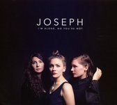 Joseph - Im Alone No Youre Not (CD)