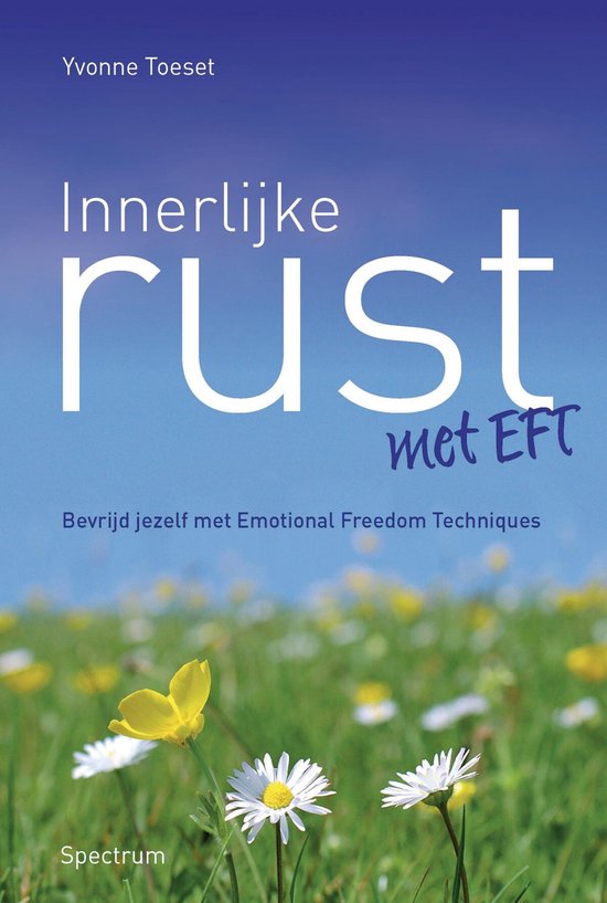 Boek "Innerlijke rust met EFT" door Yvonne Toeset, met een weide met bloemen op de voorgrond en een blauwe lucht op de achtergrond.