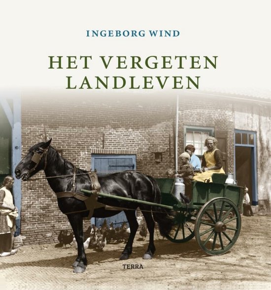 Cover van het boek 'Het vergeten landleven' van Ingeborg Wind