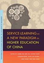 Transformations in Higher Education - Service-Learning as a New Paradigm in Higher Education of China