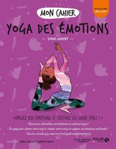 Mon cahier - Mon cahier Yoga des émotions