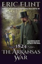 Trail of Glory 1 - 1824: The Arkansas War