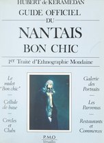 Guide officiel du Nantais bon chic