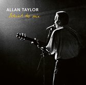 Allan Taylor - Behind The Mix (CD)
