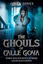 The Ghouls Of Calle Goya