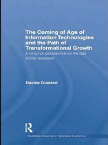 Routledge Advances in Heterodox Economics-The Coming of Age of Information Technologies and the Path of Transformational Growth