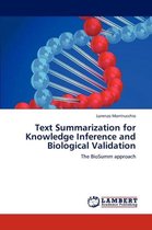 Text Summarization for Knowledge Inference and Biological Validation