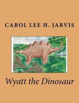 Wyatt the Dinosaur