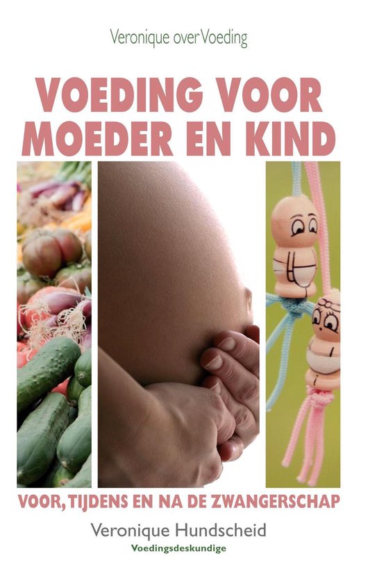 Cover van het boek 'Voeding voor moeder en kind' van Veronique Hundscheid