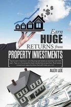 Earn Huge Returns from Property Investments