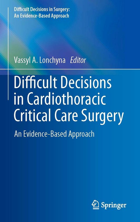 Difficult Decisions in Surgery: An Evidence-Based Approach - ... - cover