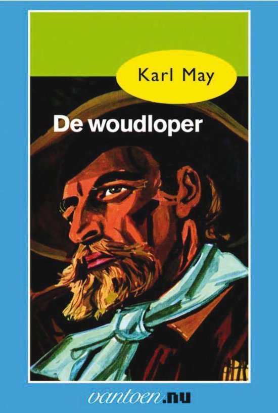 Karl May 40 - De woudloper - Karl May