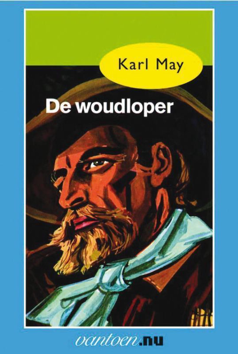 Karl May 40 - De woudloper - Karl May