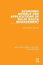 Routledge Library Editions: Econometrics - Economic Models and Applications of Solid Waste Management
