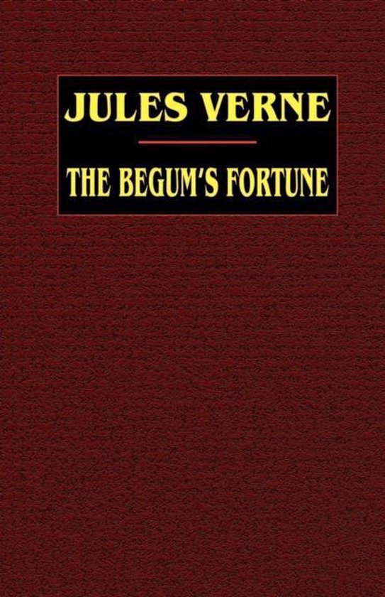 The Begum's Fortune