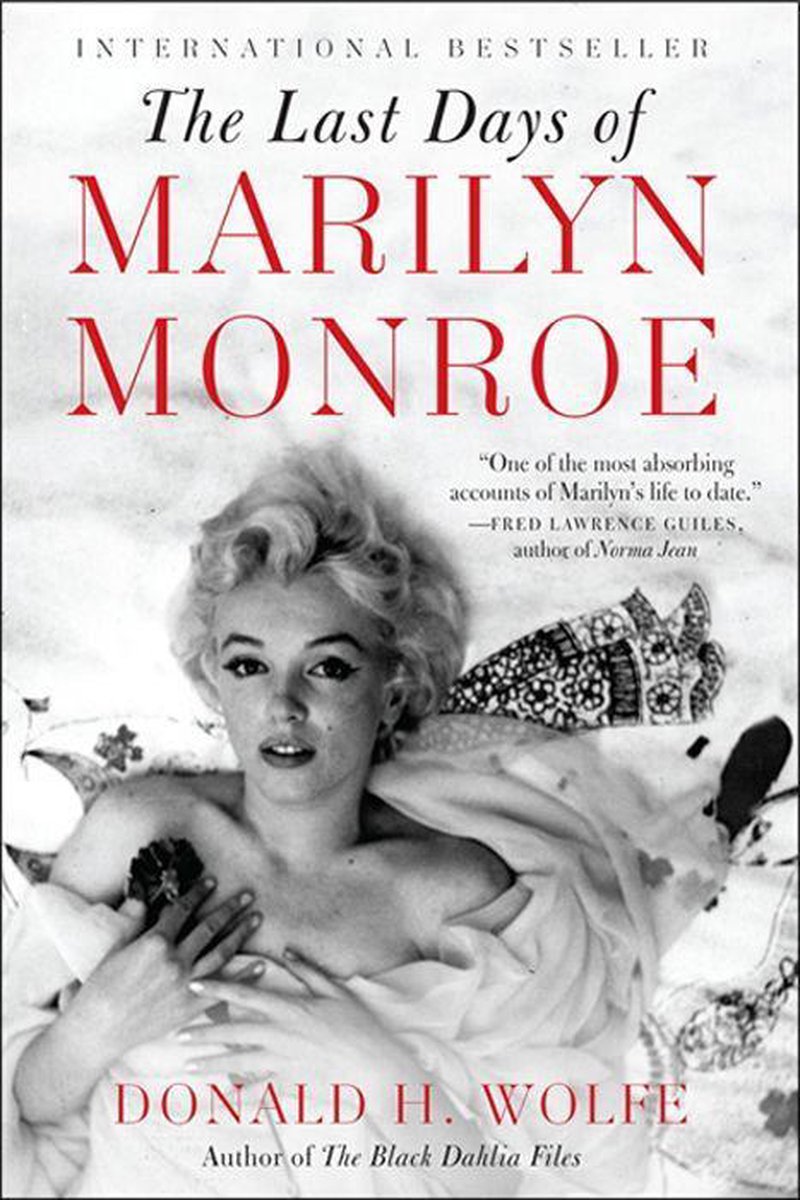 The Last Days of Marilyn Monroe (ebook), Donald H Wolfe | 9780062237033 |  Boeken | bol.com