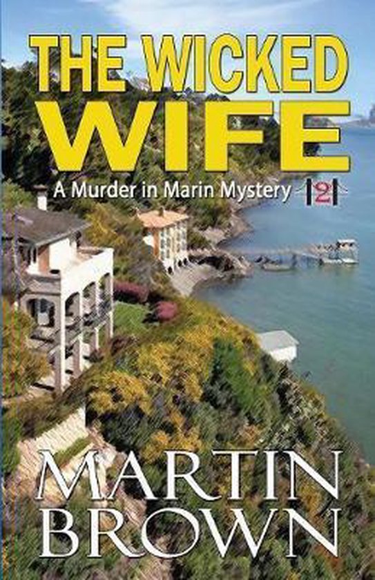 Murder in Marin Mystery-The Wicked Wife - cover
