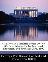 Vital Health Statistics Series 20, No. 30