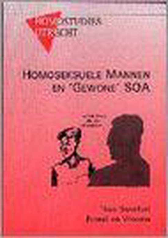 Homoseksuele mannen en 'gewone' SOA - T. Sandfort | Highergroundnb.org