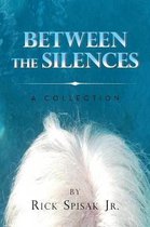 Between the Silences