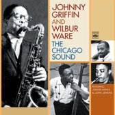 Johnny Griffin Wilbur Warechicago Sound