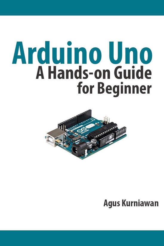Arduino Uno: A Hands-On Guide for Beginner - cover