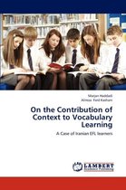 Boek cover On the Contribution of Context to Vocabulary Learning van Marjan Haddadi