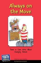 Always on the Move