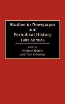 Newspaper and Periodical History- Studies in Newspaper and Periodical History