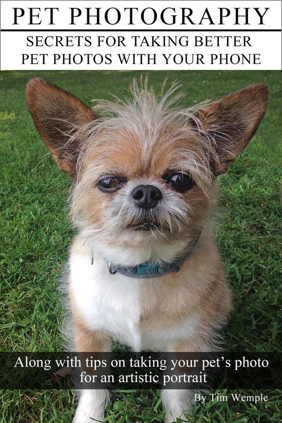 Pet Photography: Secrets for Taking Better Pet Photos with Y ... - cover