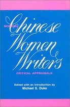 Modern Chinese Women Writers: Critical Appraisals