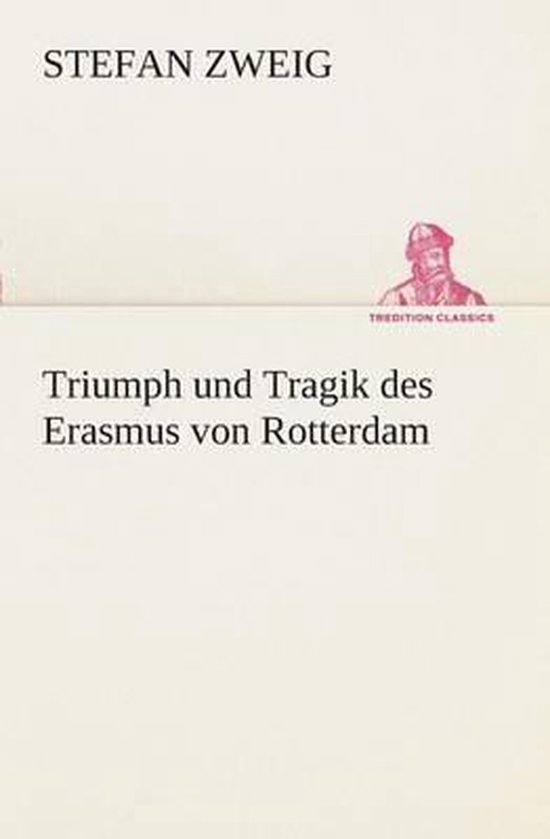 Triumph und Tragik des Erasmus von Rotterdam - cover