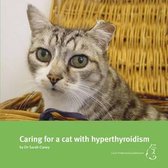 Caring for a Cat with Hyperthyroidism