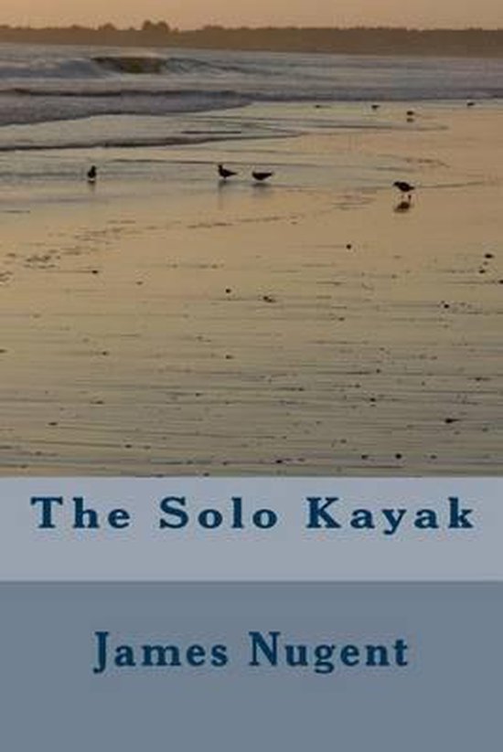 The Solo Kayak - cover