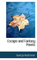 Escape and Fantasy Poems