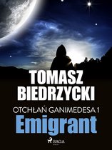 Otchłań Ganimedesa 1 - Otchłań Ganimedesa 1: Emigrant