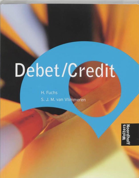 Cover van het boek 'Debet / Credit / druk 2' van H. Fuchs