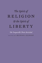The Spirit of Religion and the Spirit of Liberty