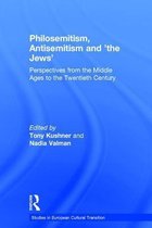 Philosemitism, Antisemitism And The Jews