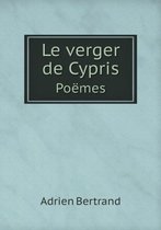 Le Verger de Cypris Poemes
