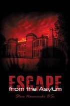Escape from the Asylum