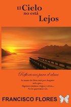 El Cielo No Est Lejos