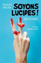 Soyons lucides !
