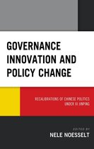 Challenges Facing Chinese Political Development - Governance Innovation and Policy Change