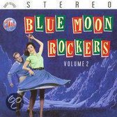 Blue Moon Rockers, Vol. 2