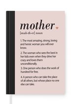 Notitieboek - Schrijfboek - Woordenboek - Mother - Mama definitie - Quotes - Spreuken - Notitieboekje klein - A5 formaat - Schrijfblok