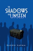 The Shadows of the Unseen
