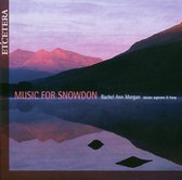 Rachel Ann Morgan & Geraint Roberts - Music For Snowdon (CD)