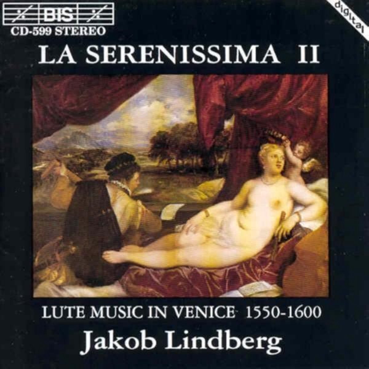 Jacob Lindberg - La Serenissima II (Lute Music In Venice 1550-1600) (CD)